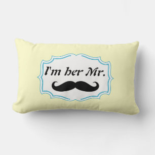 I'm Her Mr. Mustard Yellow Mustache Pillow