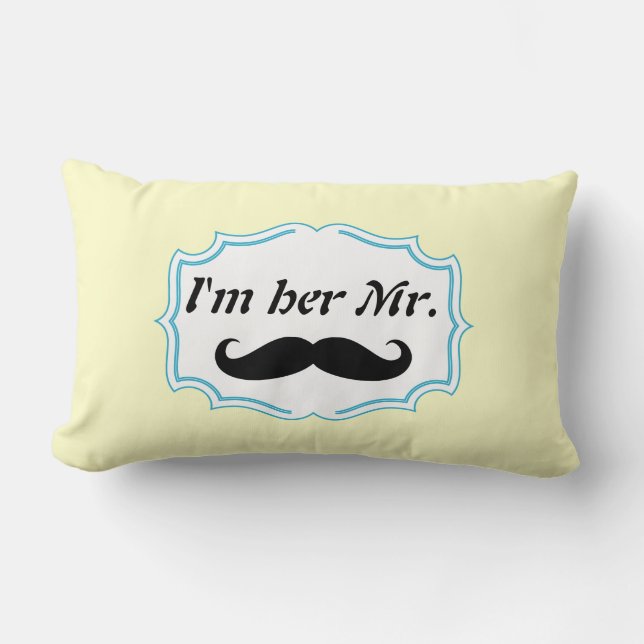 I'm Her Mr. Mustard Yellow Mustache Pillow (Front)