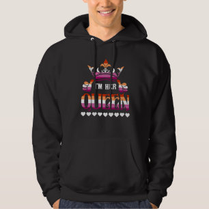 I'm Her Queen LGBTQ Pride Valentines Day Hoodie