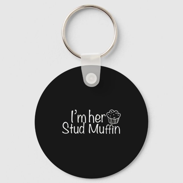 Im Her Stud Muffin Funny Couples Valentine Day App Keychain (Front)
