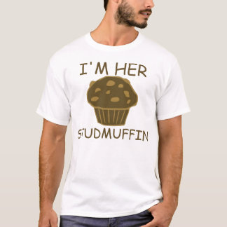 I'm her studmuffin T-Shirt