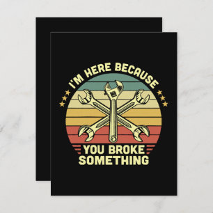 I'm Here Because You Broke Something Vintage RSVP Card
