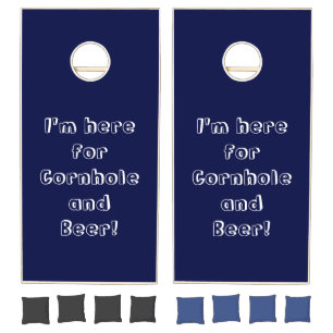 I'm here for Cornhole and Beer Funny  Cornhole Set