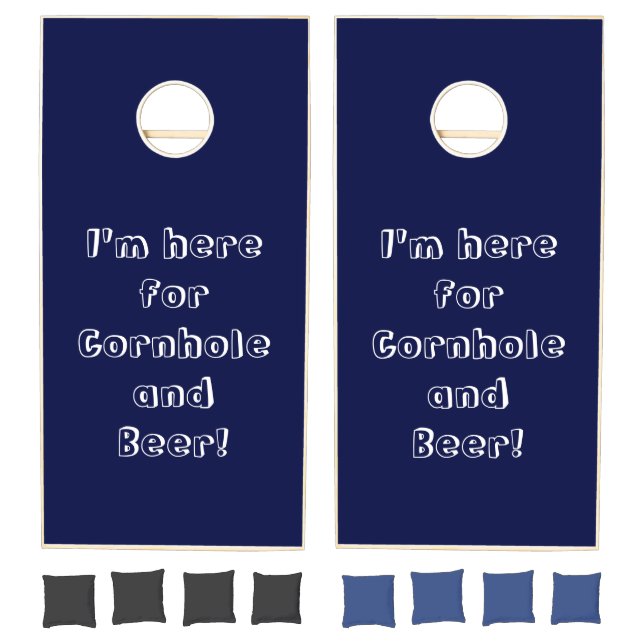 I'm here for Cornhole and Beer Funny  Cornhole Set (Set)