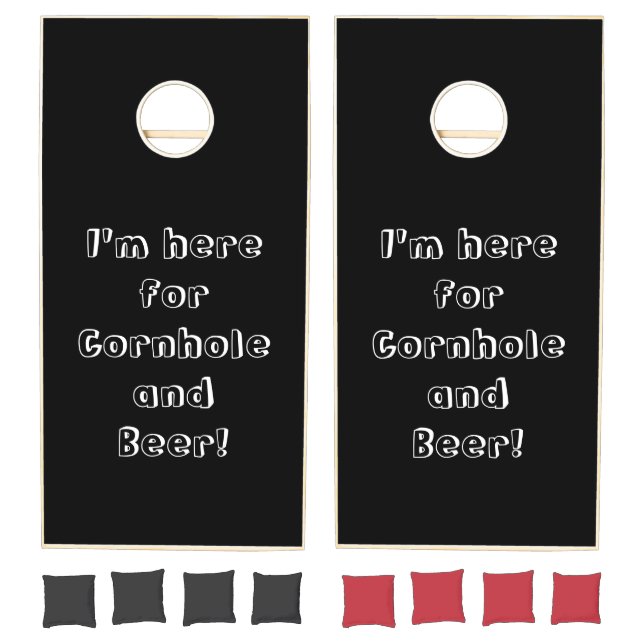 I'm here for Cornhole and Beer Funny  Set (Set)