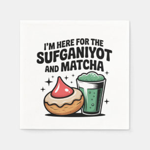 I'm Here For Sufganiyot And Matcha Hanukkah Jew Napkins