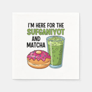 I'm Here For Sufganiyot And Matcha Hanukkah Jewish Napkins
