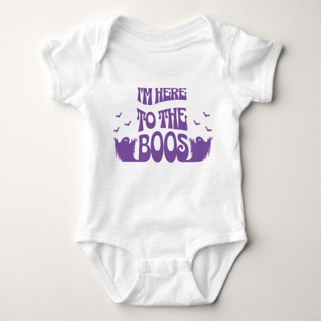 I'm Here For The Boos" Baby Bodysuit (Front)