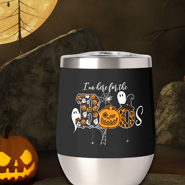 I'm Here for the Boos Thermal Wine Tumbler (The perfect wine tumbler for Halloween parties or fall gatherings!)
