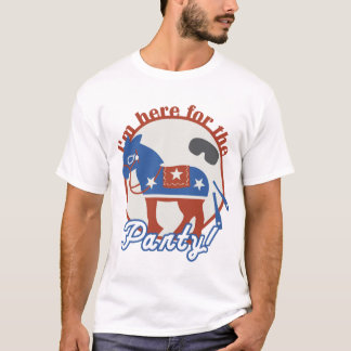 I'm here for the party! T-Shirt
