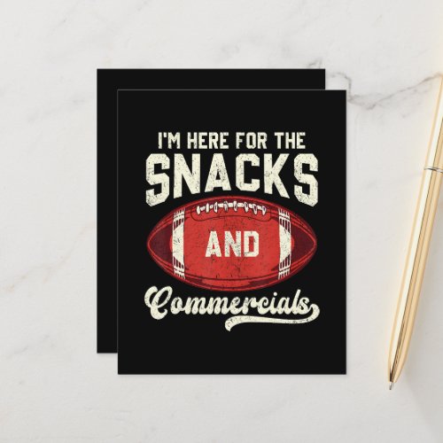 I'm Here For The Snacks And Commercials Football