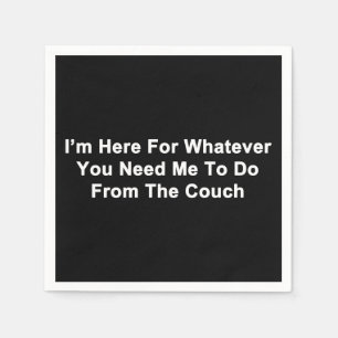 I'm Here For You Napkins