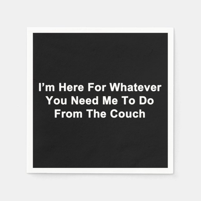 I'm Here For You Napkins (Front)
