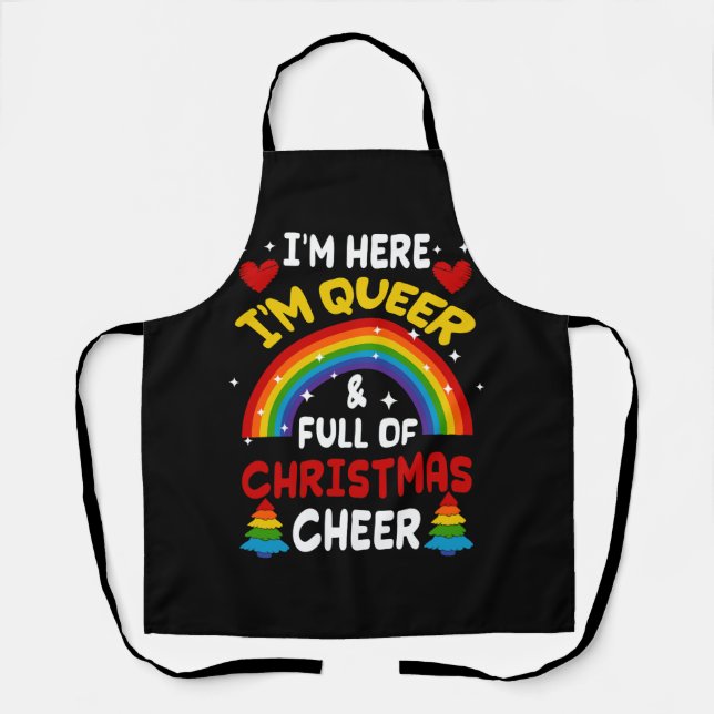 Im Here Im Queer Christmas LGBTQ Gay Pride Rainbow Apron (Front)