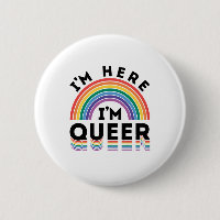 I'm Here I'm Queer Gay Pride Month Rainbow