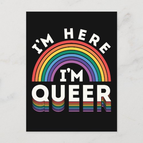 Im Here Im Queer LGBTQ Rainbow Gay Pride Postcard