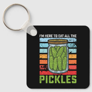 I'm Here To Eat All the Pickles Vintage Keychain