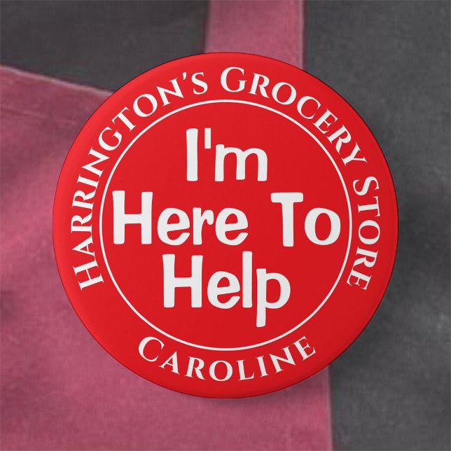 I'm Here to Help You - Shop Staff Button Badge (Creator Uploaded)
