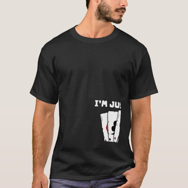 I'm here to Play Clock Patience T-Shirt (Front)