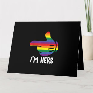 I'm Hers Rainbow Lesbian Couple Funny LGBT Pride M Card