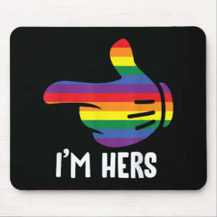 I'm Hers Rainbow Lesbian Couple Funny LGBT Pride M Mouse Pad