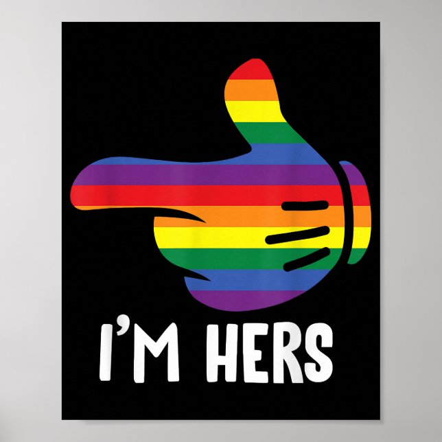 I'm Hers Rainbow Lesbian Couple Funny LGBT Pride M Poster (Front)