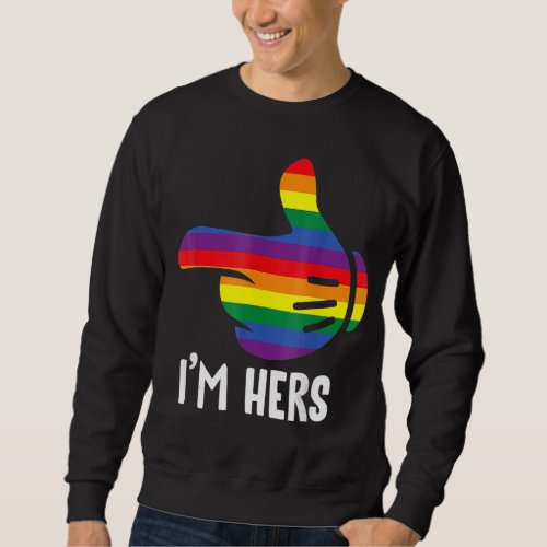 Im Hers Rainbow Lesbian Couple  Lgbt Pride Matchi Sweatshirt