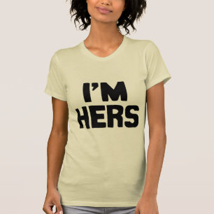 I'M HERS T-Shirt