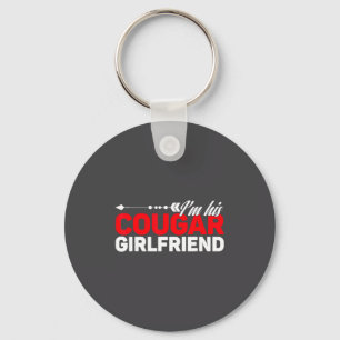I'm His Cougar Girlfriend Funny Matching Couples Q Keychain