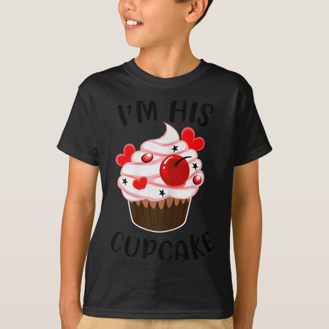 I'm His Cupcake I'm Her Studmuffin Valentine Match T-Shirt (Front)