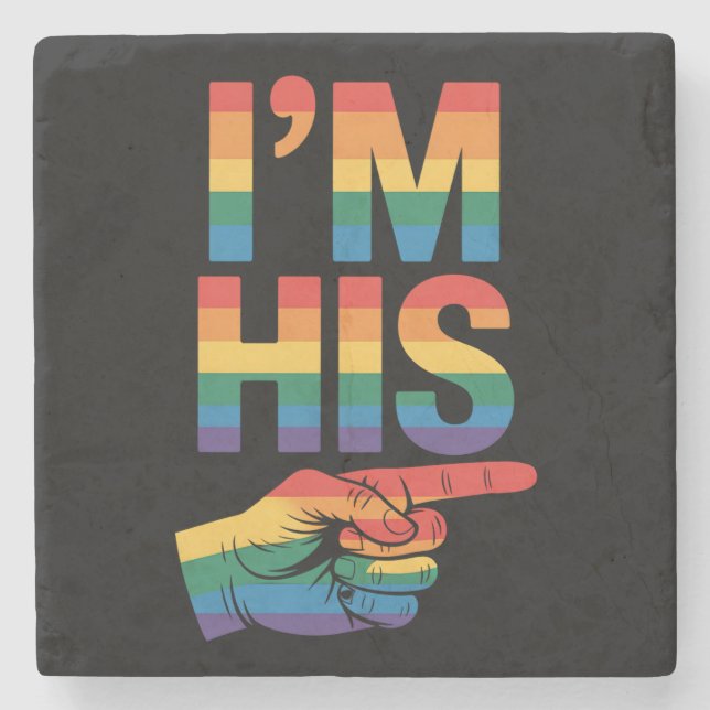 I'm His Gay Couple Matching LGBTQ Pride Stone Coaster (Front)