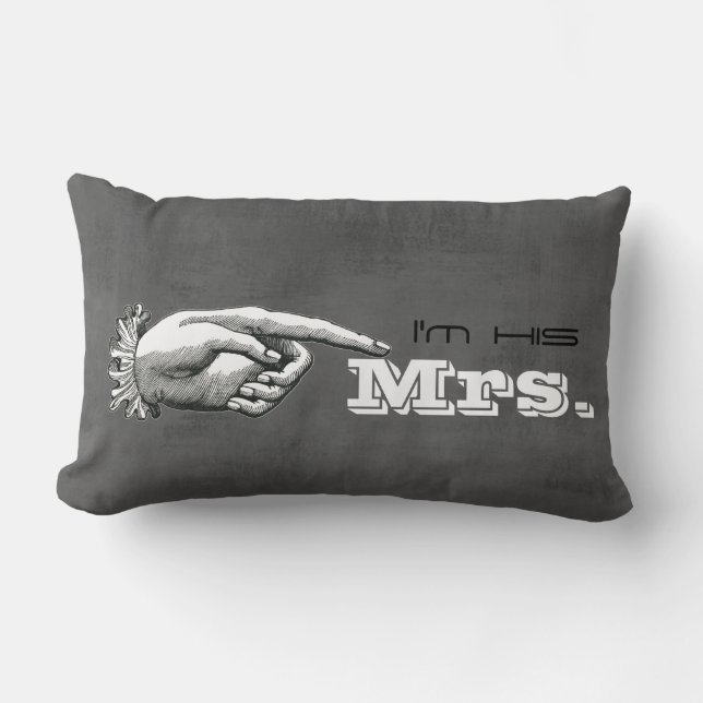 I'm His Mrs./Bride's Pillow Wedding Gift Set of 2 (Front)
