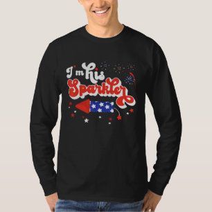 Im His Sparkler 4th Of July Fireworks Matching Cou T-Shirt
