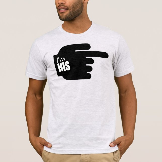 I'M HIS  T-Shirt (Front)