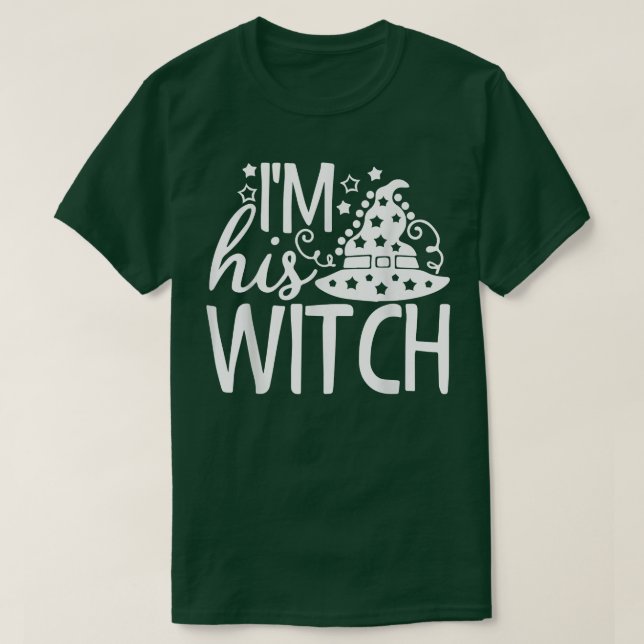 Im his Witch Im her BOO matching couples Halloween T-Shirt (Design Front)