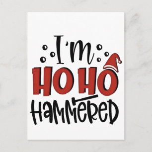 I'm Ho Ho Hammered  Funny Christmas Xmas Drinking Holiday Postcard