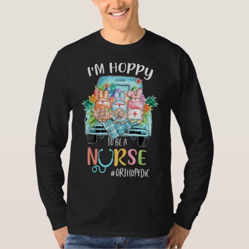 Im Hobby To Be A Orthopedic Nurse Gnome Truck Eas T_Shirt