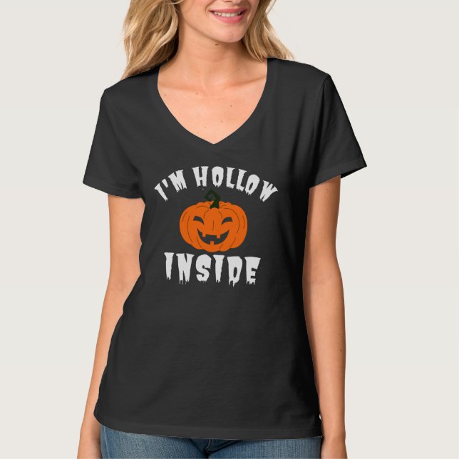 I'm Hollow Inside Pumkin Jack O Lantern T-Shirt (Front)