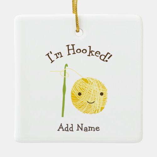 Im Hooked Ceramic Ornament