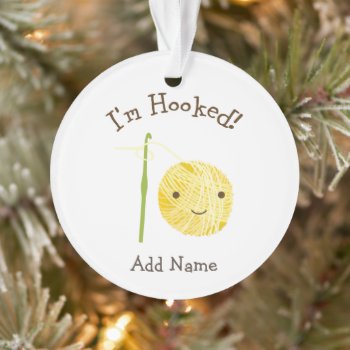 I'm Hooked Ceramic Ornament by Egg_Tooth at Zazzle