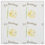 I&#39;m Hooked Fabric