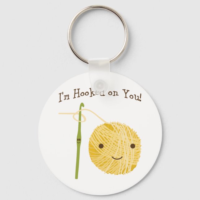I'm Hooked on You! Keychain (Front)