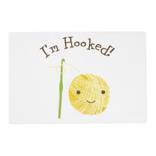 I'm Hooked Placemat