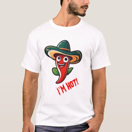 Im Hot T_Shirt