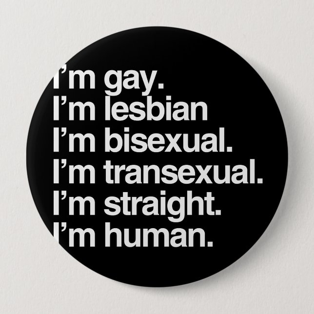 I'm human just like you pinback button (Front)