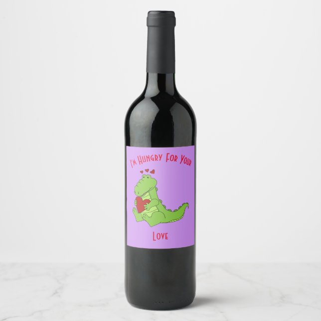 I'm Hungry For Your Love Wine Label (Front)
