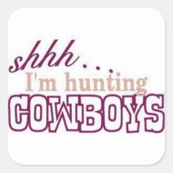 I'm Hunting Cowboys Sticker by Random_Fandom at Zazzle