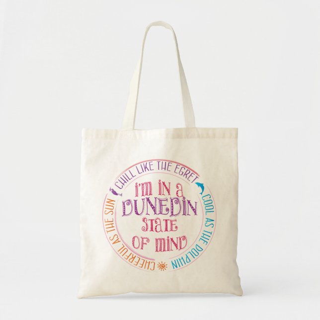 I'm In A Dunedin FL State Of Mind Tote Bag (Front)