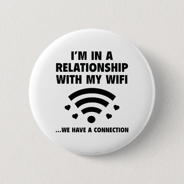 I'm In A Relationship Pinback Button (Front)