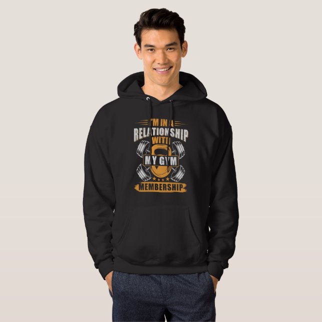 I'm in A Relationship With My Gym Fitness Gym Work Hoodie (Front Full)